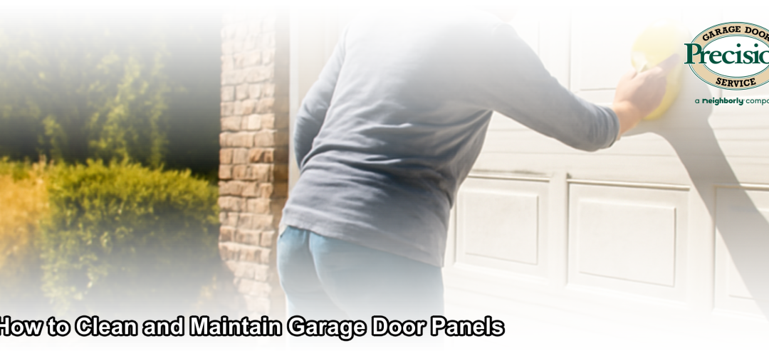 How to Clean and Maintain Garage Door Panels | Precision Garage Door Chicago